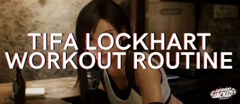 tifa lockhart working out|The Tifa Lockhart Workout